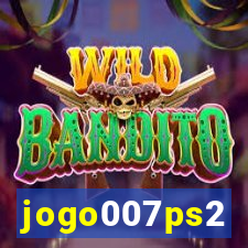 jogo007ps2