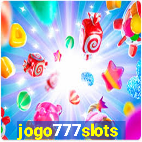 jogo777slots