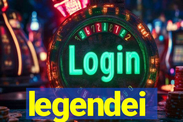 legendei