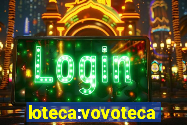 loteca:vovoteca