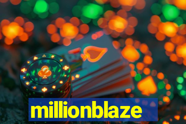 millionblaze