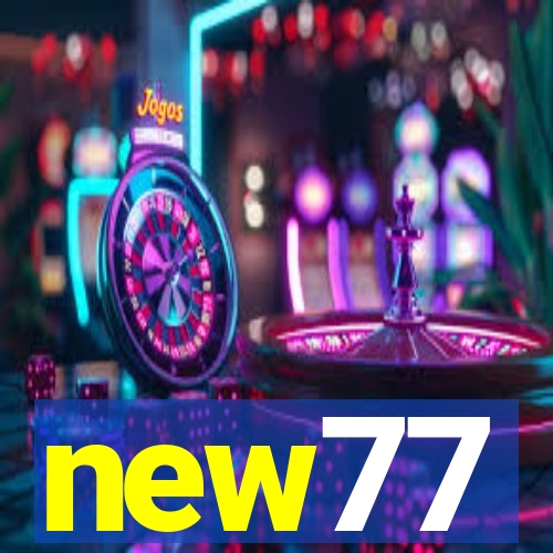 new77