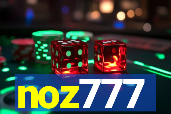 noz777