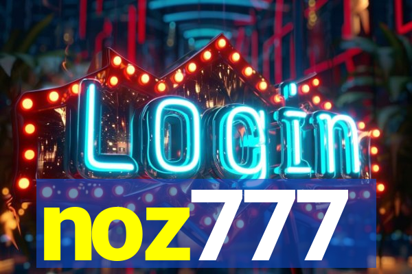 noz777