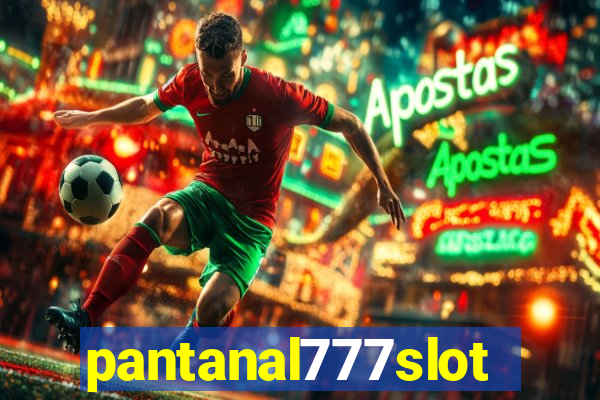 pantanal777slots.com