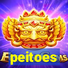 peitoes