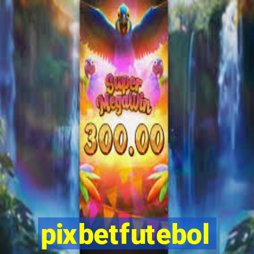 pixbetfutebol