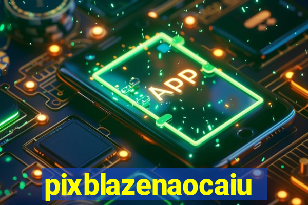 pixblazenaocaiu