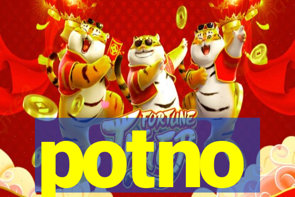 potno