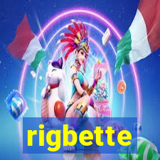 rigbette