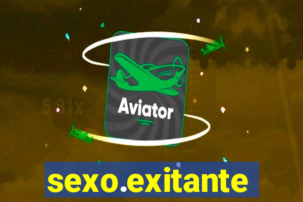 sexo.exitante