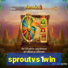 sproutvs1win