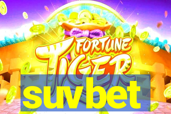 suvbet