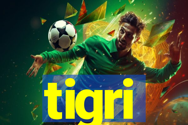 tigri