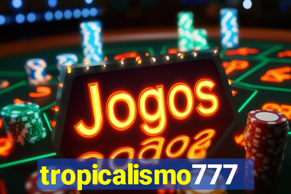 tropicalismo777lg.com