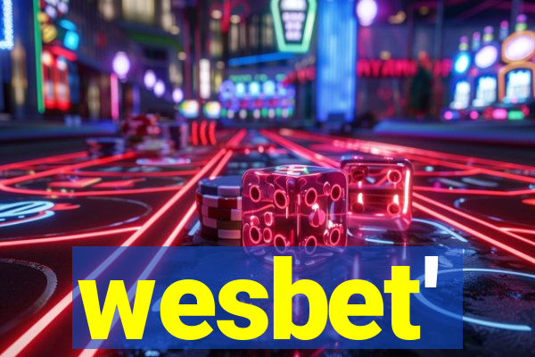 wesbet'