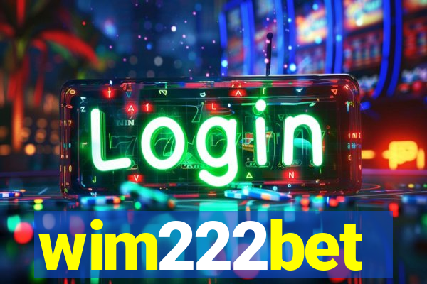 wim222bet