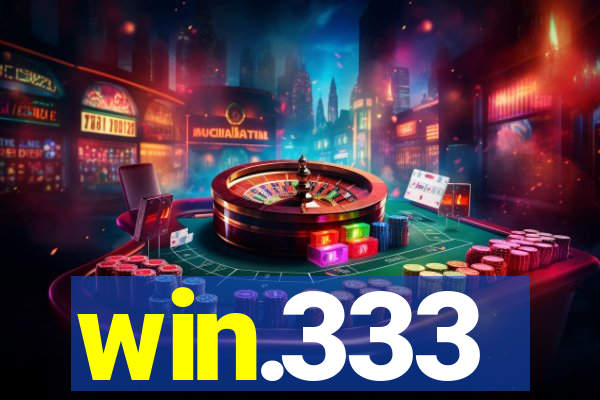 win.333