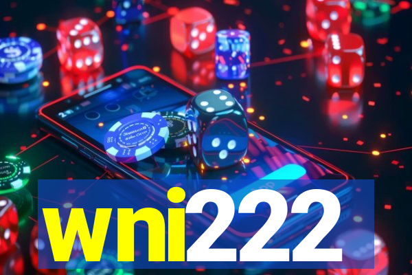 wni222