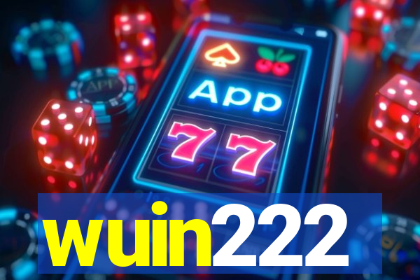 wuin222