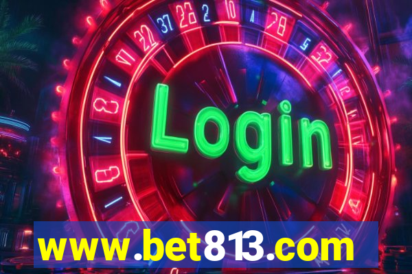 www.bet813.com