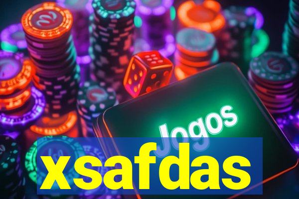 xsafdas