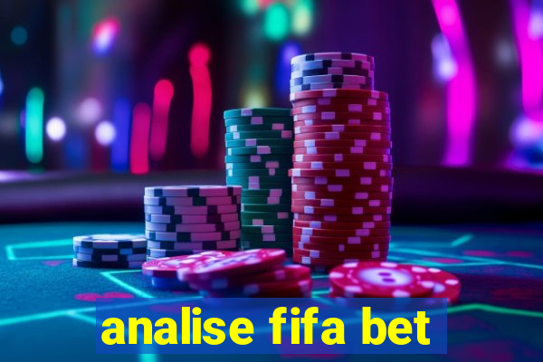 analise fifa bet