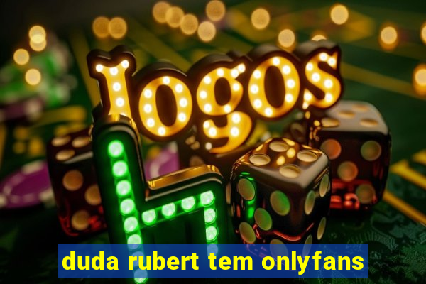 duda rubert tem onlyfans