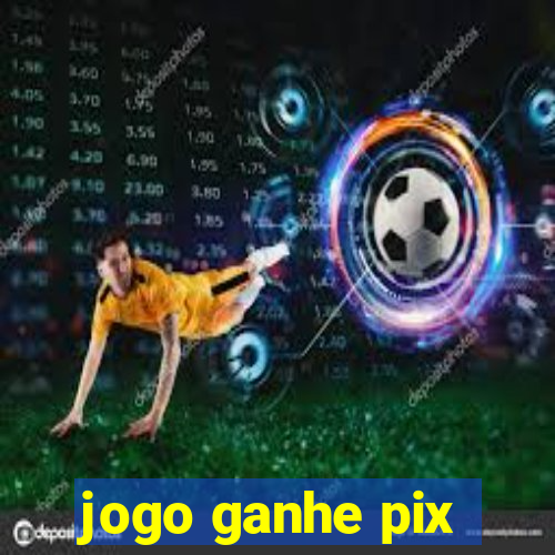 jogo ganhe pix