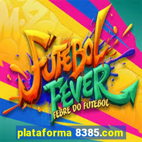 plataforma 8385.com