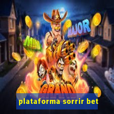 plataforma sorrir bet