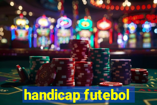 handicap futebol