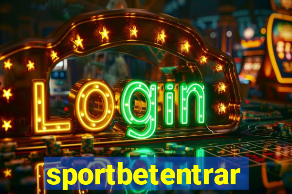 sportbetentrar