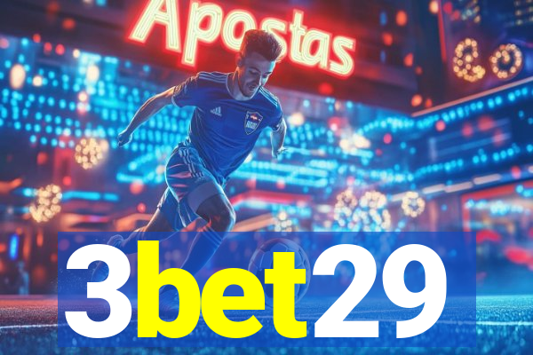 3bet29