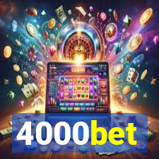 4000bet