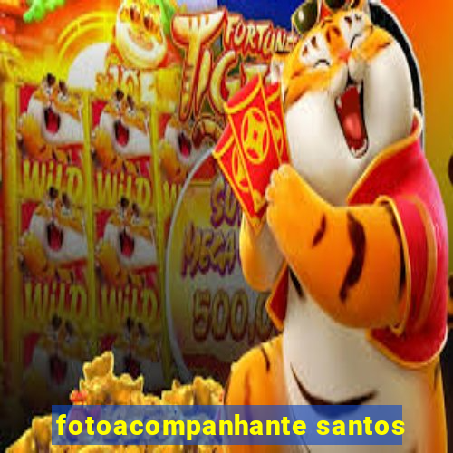 fotoacompanhante santos