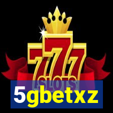 5gbetxz