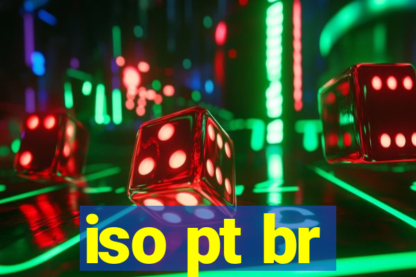 iso pt br