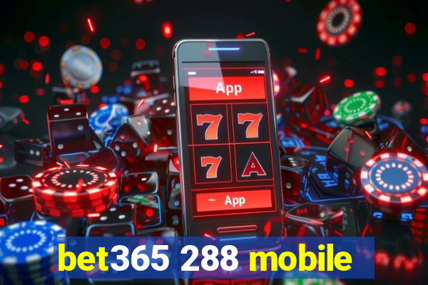 bet365 288 mobile