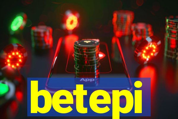 betepi