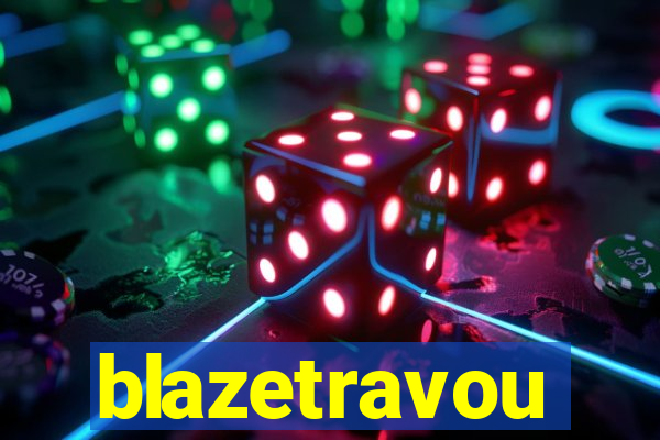 blazetravou