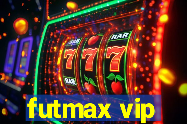 futmax vip