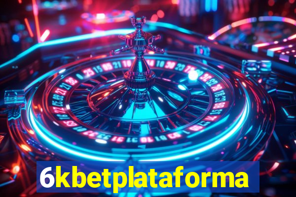 6kbetplataforma