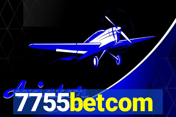 7755betcom