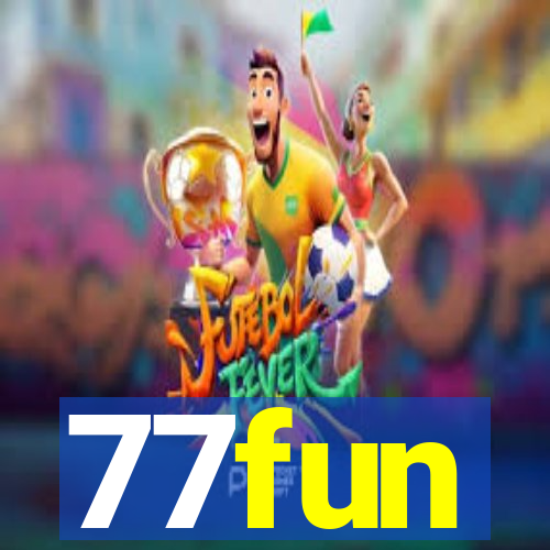 77fun