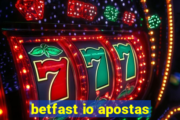 betfast io apostas