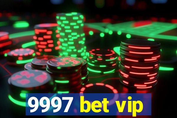 9997 bet vip