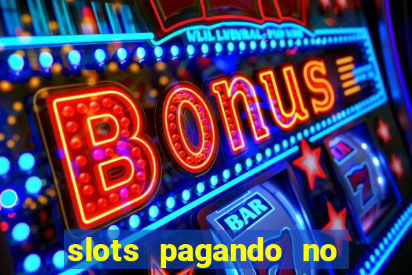 slots pagando no cadastro saque free 2024