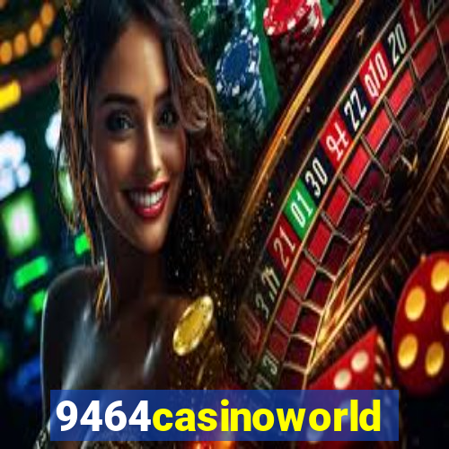 9464casinoworld