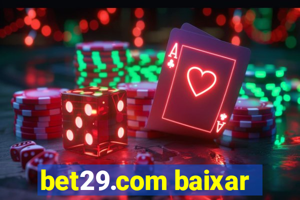 bet29.com baixar